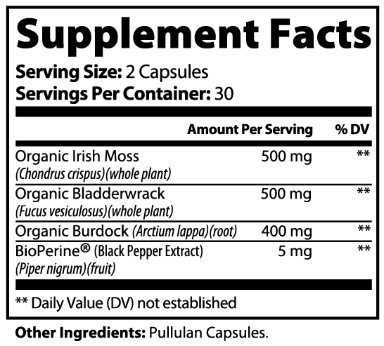 The Unruffled State Sea Moss supplement facts label lists a serving size of 2 capsules with organic bladderwrack (500mg), Irish sea moss (500mg), burdock root (400mg), and BioPerine (5mg).
